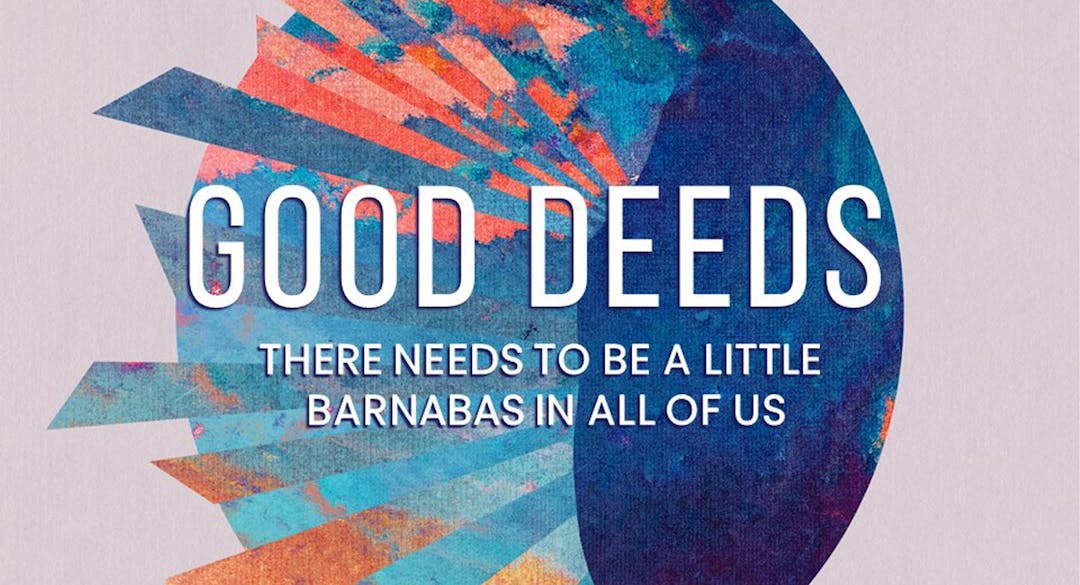 Good Deeds - Barnabas